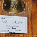 Cask 5 with its 2009 Montepulciano Vino Nobile